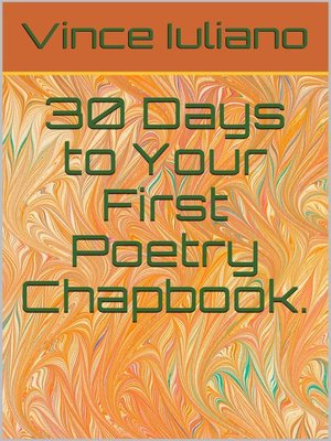 cover image of 30 Days to Your First Poetry Chapbook